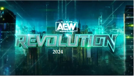 Watch AEW Revolution 2024 PPV 3/3/24 – 3rd March 2024 Full Show